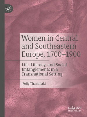 cover image of Women in Central and Southeastern Europe, 1700–1900